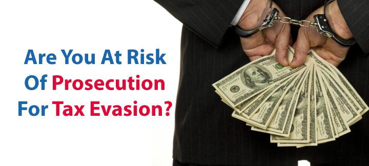 risk-of-prosecution-for-tax-evasion.jpg?itok=myaua9xU